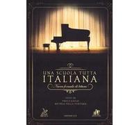 Una scuola tutta italiana. Nuova formula di lettura. Con 2 CD-Audio