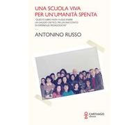 Una scuola viva per un'umanità spenta