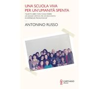 Una scuola viva per un'umanità spenta - [Carthago]