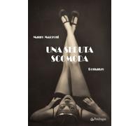 Una seduta scomoda - Mazzoni Mauro