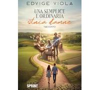 Una semplice e ordinaria storia d'amore