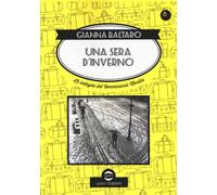 Una sera d'inverno. Le indagini del commissario Martini - Baltaro Gianna