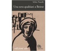 Una sera qualsiasi a Beirut