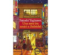 Una sera tra amici a Jinbocho