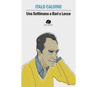 Una settimana a Bari e Lecce