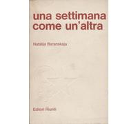 UNA SETTIMANA COME UN'ALTRA.