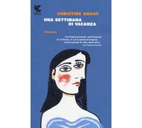 Una settimana di vacanza