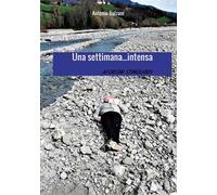Una settimana... intensa. Aforismi stimolanti