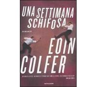 Una settimana schifosa
