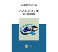 Una sirena di nome automobile