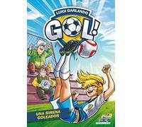 Una sirena goleador