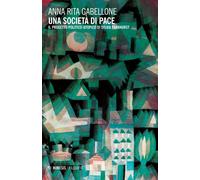 Una società di pace. Il progetto politico-utopico di Sylvia Pankhurst