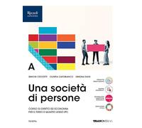 Una società di persone. Corso di diritto ed economia. Per le Scuole superiori. Con e-book. Con espansione online (Vol. A)