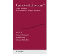 Una società di persone? I corpi intermedi nella democrazia di oggi e di do...