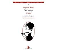 Una società. Testo inglese a fronte