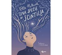 Libri McNicoll Elle - Una Specie Di Scintilla