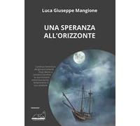 Una speranza all’orizzonte