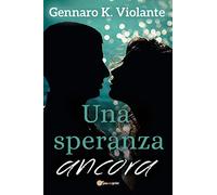 Una speranza ancora