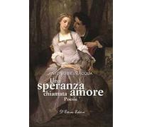 Una speranza chiamata amore