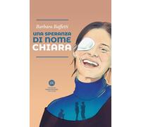 Una speranza di nome Chiara