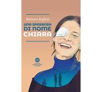 Una speranza di nome Chiara
