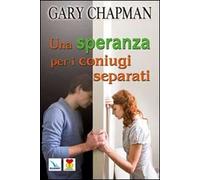 Una speranza per i coniugi separati