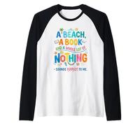 Una Spiaggia, Un Libro e Niente Mi Sembra Perfetto Maglia con Maniche Raglan