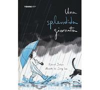 Una splendida giornata. Ediz. a colori