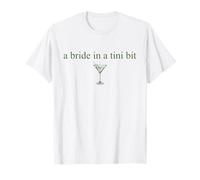 Una sposa in una piccola sposa Cocktail Martini Bachelorette Maglietta