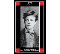 Una stagione all'inferno. Testo francese a fronte