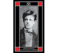 Una stagione all'inferno. Testo francese a fronte