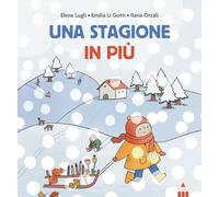 Una stagione in più. Ediz. a colori