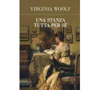 Una stanza tutta per sé