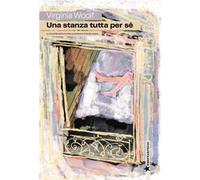 Una stanza tutta per sé