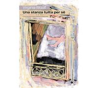 Una stanza tutta per sé