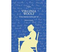 Una stanza tutta per sé. Ediz. integrale