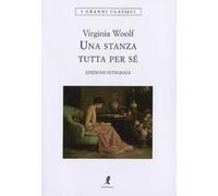 Una stanza tutta per sé. Ediz. integrale