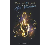 UNA STAR PER SAN VALENTINO