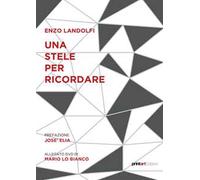 Una stele per ricordare. Storie esemplari di piccoli grandi eroi