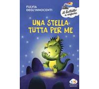 Una stella tutta per me. Ediz. a colori