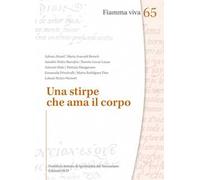 Una stirpe che ama il corpo