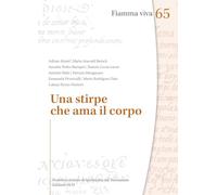 Una stirpe che ama il corpo