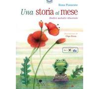 Una storia al mese. Dodici melodie illustrate. Ediz. illustrata. Con QR Code