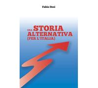 Una storia alternativa (Per l'Italia)