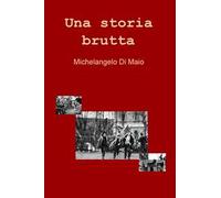 Una storia brutta
