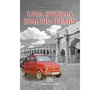 Una storia d’altri tempi