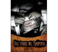 Una storia dal Panopticon