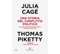 Una storia del conflitto politico. Elezioni e disuguaglianze sociali in Francia 1789-2022