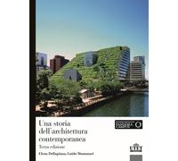 Una storia dell'architettura contemporanea - 2025 - UTET Universi
