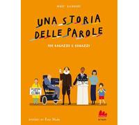 Una storia delle parole per ragazze e ragazzi